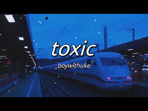 boywithuke - toxic (slowed + reverb) [with lyrics]