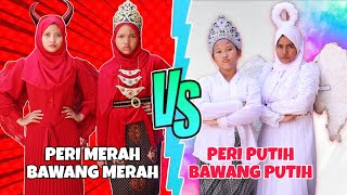 Download lagu PERI MERAH BAWANG MERAH VS PERI PUTIH BAWANG PUTIH | Kalian Pilih Siapa CHIKAKU CHANNEL mp3