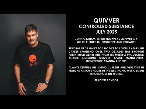 QUIVVER (UK) @ Controlled Substance July 2025