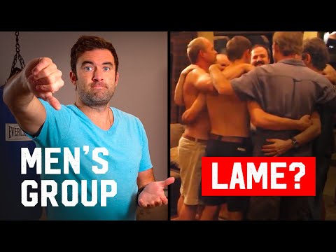 Men's Groups: Why Most Are Lame & How To Find A Good One