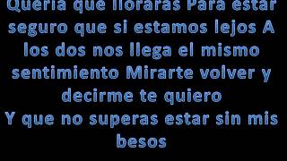 QUERIA QUE LLORARAS, ULISES CHAIDEZ (LETRA)