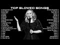Adele Billie Eilish Tom Odell Top Sad Songs 2023 Best Slowed Sad Songs Playlist 2023