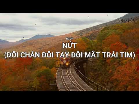 NỨT (đôi chân đôi tay đôi mắt trái tim) - Ngọt (Karaoke)