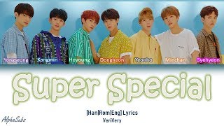 VeriVery (베리베리) - Super Special Lyrics/가사 [Han|Rom|Eng]
