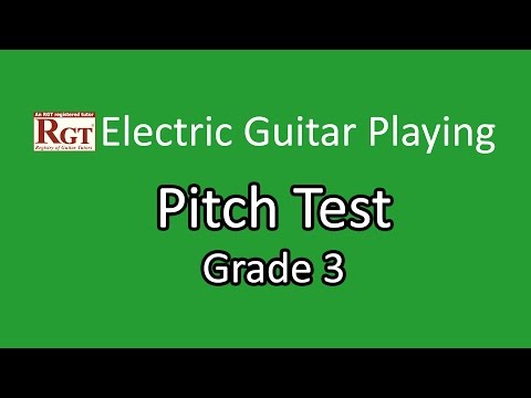 RGT Electric Guitar - Grade 3 - Pitch Test