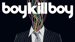 boy kill boy - Six Minutes