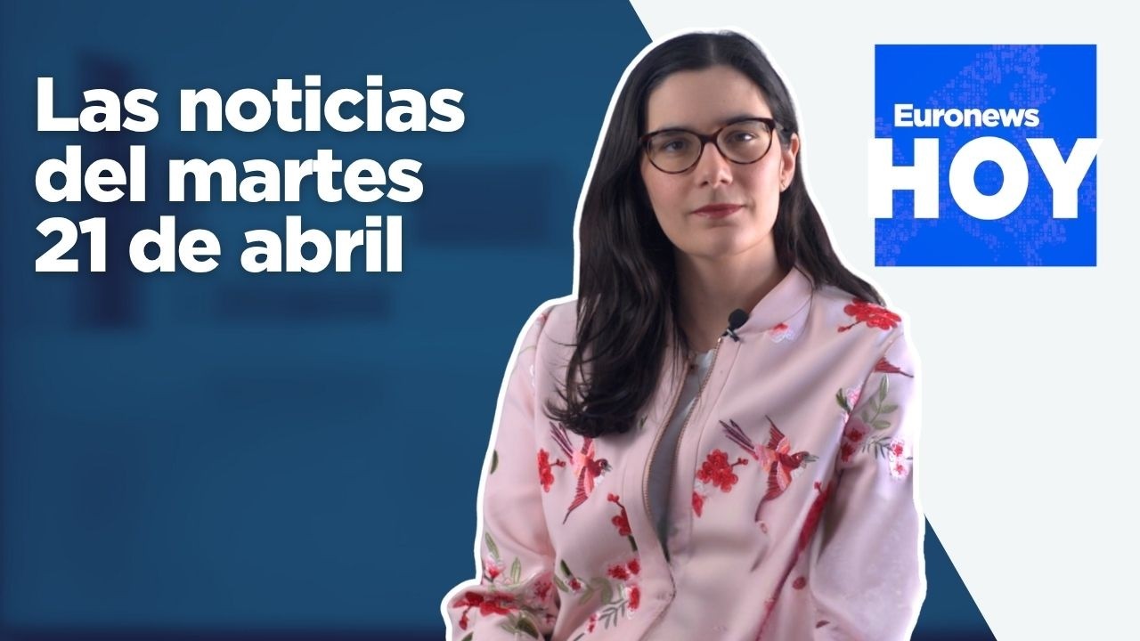 EURONEWS HOY | Las noticias del martes 21 de abril: Tiroteo en México deja una muerta y 13 heridos