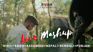 Love Mashup l Hindi+Bodo+Assamese+Nepali+Bengali+P