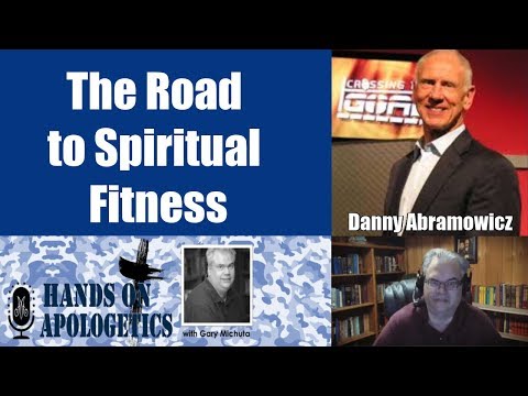 02 Dce 2019 Danny Abramowicz on The Road to Spiritual Fitness