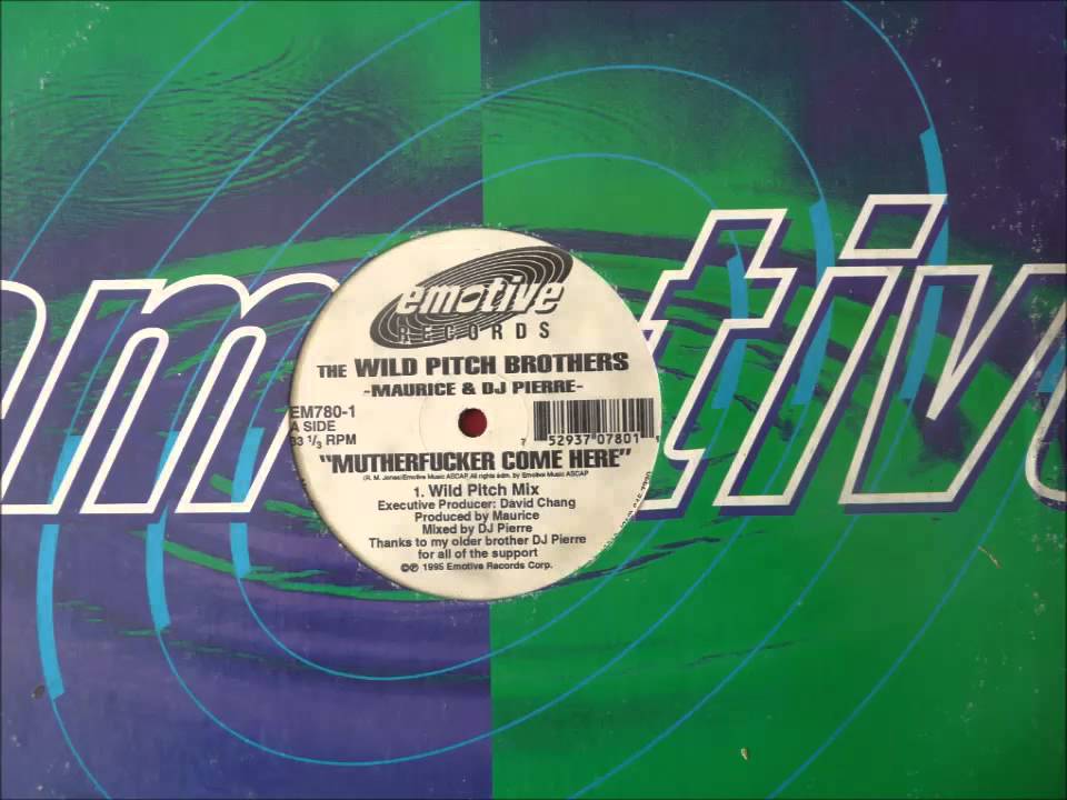 Mutherfucker Come Here - The Wildpitch Brothers