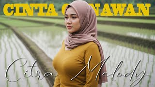 Download lagu CINTA GUNAWAN COVER CITRA MELODY mp3 Download lagu CINTA GUNAWAN COVER CITRA MELODY mp3