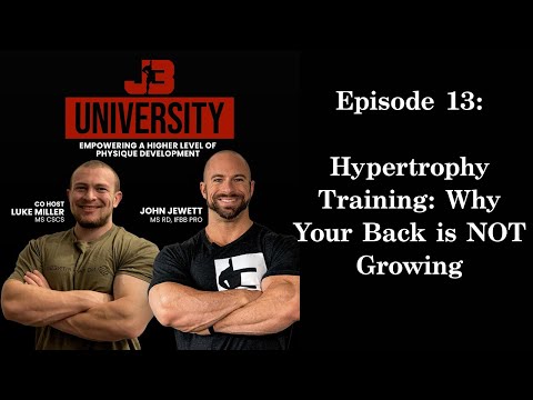 Episode 13: Hypertrophy Training: Why Your Back is NOT Growing