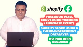 Facebook Pixel Conversion Tracking (Purchase Event) with Theme-Independent DataLayer for Shopify