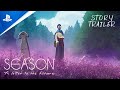 Season: A letter to the future - Story Trailer | PS5 & PS4 Games