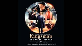 Kingsman: The Secret Service Soundtrack - Eat Drin