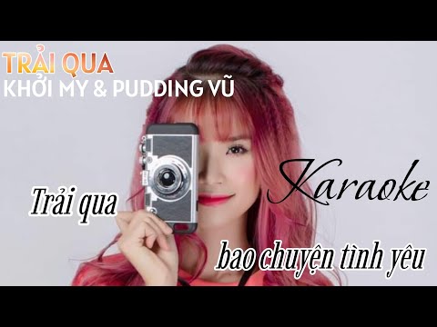 KARAOKE - Trải Qua | Khởi My & Pudding Vũ | Minh Quân Official
