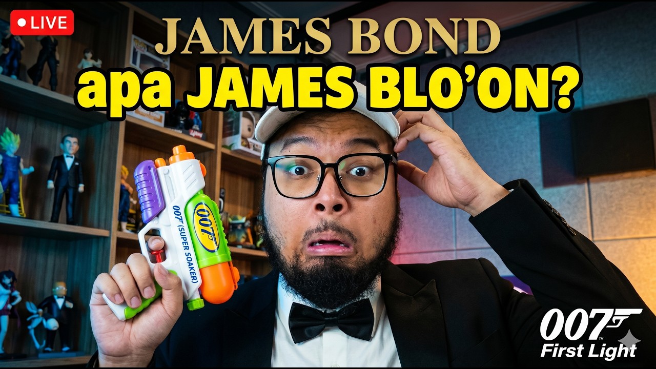 NAMAKU BOND, Ke-BOND - 007 First Light