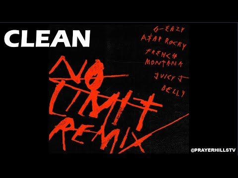 G-Eazy - No Limit REMIX Ft. A$AP Rocky, French Montana, Juicy J, Belly (Clean)