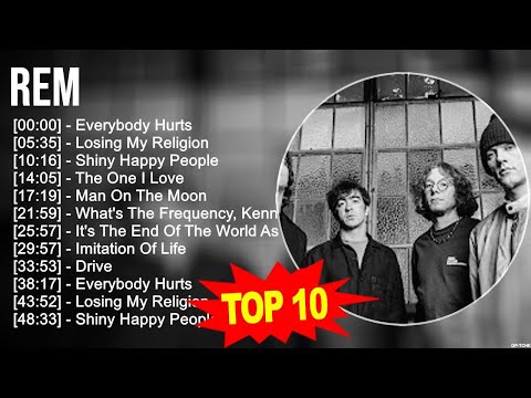 R E M 2023 MIX ~ Top 10 Best Songs ~ Greatest Hits ~ Full Album