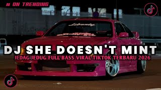 Download lagu DJ SHE DOESN'T MIND X WEAKNESS X PAMBASILIT SLOW STYLE TANTE V2 JEDAG JEDUG VIRAL TIKTOK TERBARU mp3