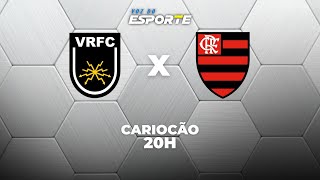 VOLTA REDONDA X FLAMENGO - AO VIVO | CAMPEONATO CARIOCA – 17/01/2026