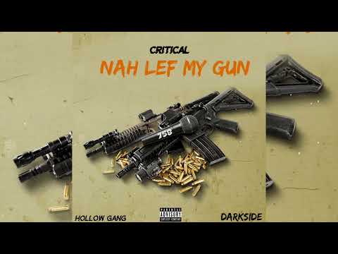 Critical - Nah Lef My Gun (758 Badness)