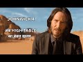 JOHNWICK 4 HIGH TABLE और JOHNWICK आमने सामने EXPLAINED IN HINDI