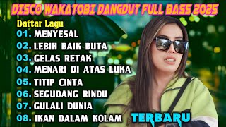 Download lagu DISCO DANGDUT WAKATOBI FULL BASS ( Menyesal - Gelas Retak ) mp3
