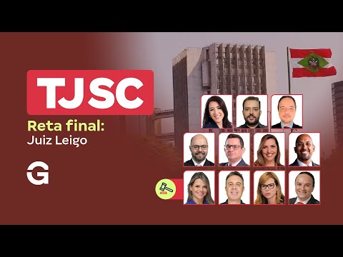 Concurso TJ SC | Reta final: Juiz Leigo