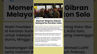 Wapres Gibran Raka Melayat PB XIII ke Keraton Solo Didampingi Gubernur Jateng dan Respati