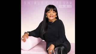 Shirley Caesar - Fill This House (AUDIO ONLY)