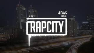 ELHAE - 4 Days (Prod. by Gravez & Elhae)