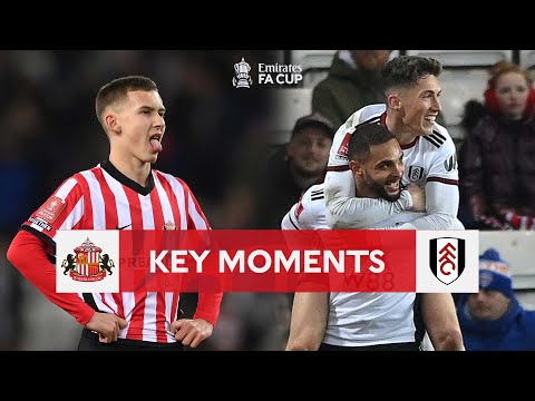Sunderland v Fulham | Key Moments | Fourth Round Replay | Emirates FA Cup 2022-23