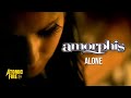 AMORPHIS - Alone (OFFICIAL MUSIC VIDEO ...