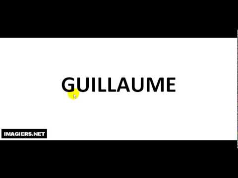 How to pronounce GUILLAUME