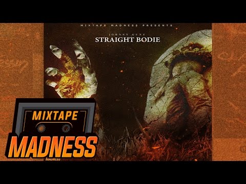 Johnny Gunz - Straight Bodie #BlastFromThePast | @MixtapeMadness