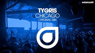 Tygris - Chicago (Original Mix) [OUT NOW]