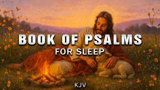 Sleep Peacefully Tonight with the Full Book of Psalms (KJV)