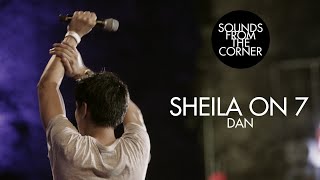 Sheila On 7 - Dan | Sounds From The Corner Live #17