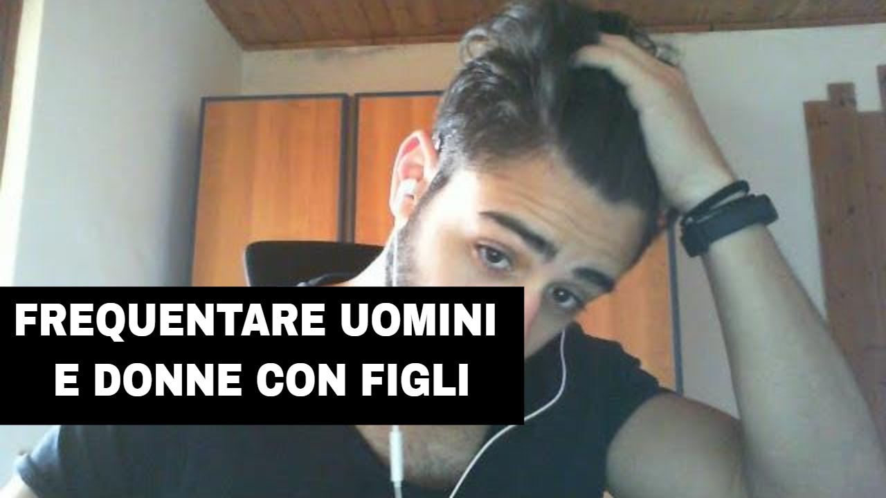 Frequentare uomini e donne con FIGLI