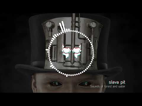 Slava Pit - Sounds of forest and water