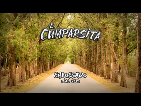 LA CUMPARSITA rock 72 - Enroscado (Tal vez) - Video oficial