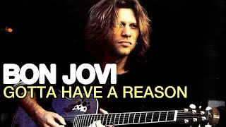 Bon Jovi - Gotta Have A Reason