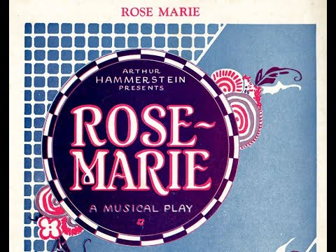 "Rose-Marie" Lambert Murphy (1924) Rudolf Friml song, LYRICS HERE Rose Marie, I love you! I’m always