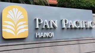 Pan Pacific Hanoi; Executive Suite Room with Pacific Lounge Access
