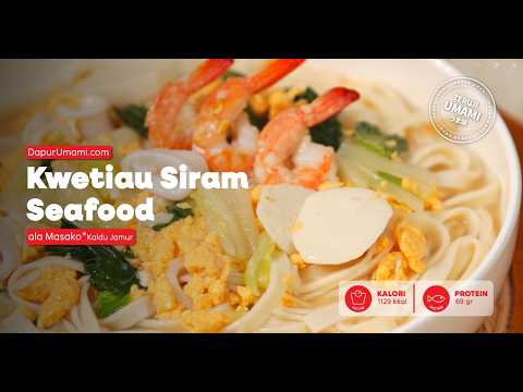 Kwetiau Siram Seafood ala Masako®