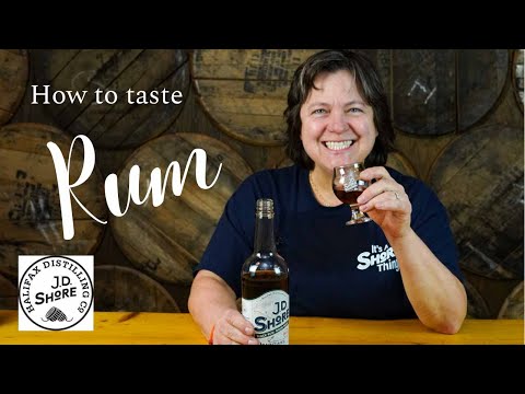 Como provar o rum - com JD Shore - Nova Escócia