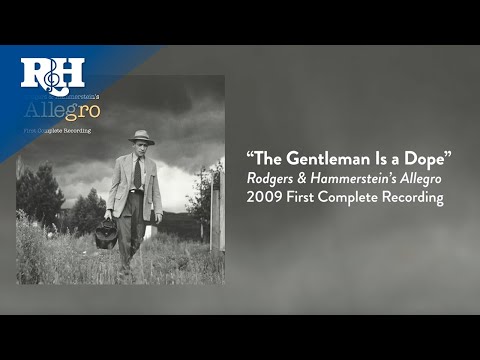 The Gentleman Is a Dope lyrics by Rodgers and Hammerstein