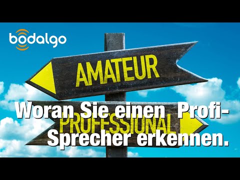 Woran Sie einen professionellen Sprecher erkennen