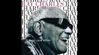 Ray Charles - Strong Love Affair